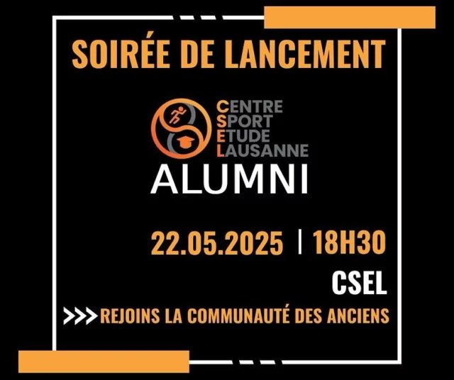 A l’attention des anciens internes du CSEL.

La soirée de lancement de l’Alumni du CSEL approche à grands pas ! 🔥

🗓 22 mai 2025, dès 18h30
📍 CSEL

Pourquoi participer ?

*Découvrir les objectifs de l’Association* :
1️⃣ Favoriser les relations amicales entre anciens membres du CSEL et promouvoir l’Association.
2️⃣ Soutenir les membres actifs du CSEL.
3️⃣ Mettre à disposition le réseau des Alumni.

*Rejoindre l’Association des Alumni pour* :
1️⃣Accéder à un réseau professionnel et social dynamique.
2️⃣Encourager les initiatives sportives.
3️⃣Contribuer à la communauté et passer des bons moments  avec d’anciens camarades et/ou des nouvelles connaissances. 

👉 Merci de vous inscrire au plus tard le *lundi 12 mai 2025* via alumni@csel.ch

Au nom du comité de l’Alumni du CSEL :
Marie-Laure, Jonathan, Benoit, Florian, Ismaël, Marc et Yves.

@nojcia10 
@b.e.n1989 
@florian.gudit 
@ml_lib 

#anciens #sportetudes #alumni🎓 #formation #sports #sportives #sportifs #amitiés #soutien #clubdesanciens